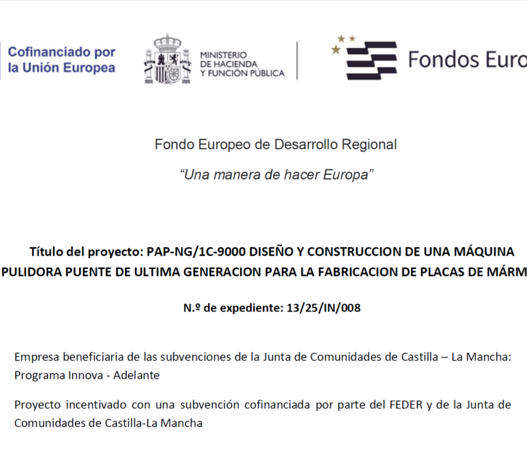 Diseño y construcción de pulidora puente: Proyecto cofinanciado por parte del FEDER y de la Junta de Comunidades de Castilla-La Mancha